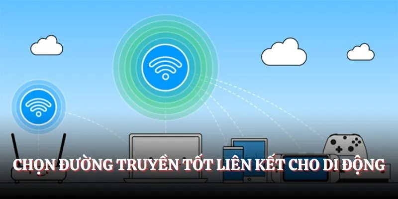 Chọn đường truyền tốt để tiến hành tải app Chọn đường truyền tốt để tiến hành tải app
